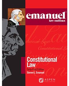 Emanuel Law Outlines: Constitutional Law (Instant Digital Access Code Only) 9798892078771