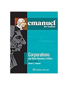 Emanuel Law Outlines: Corporations 9781454897484