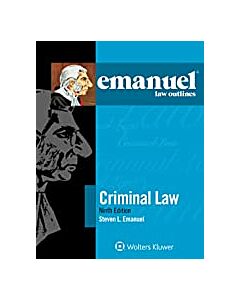 Emanuel Law Outlines: Criminal Law 9781543805765