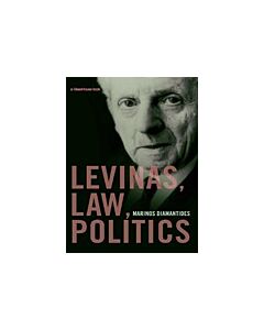 Levinas, Law, Politics (Instant Digital Access Code Only) 9781904385615