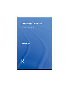 The Scene of Violence (Instant Digital Access Code Only) 9780415585088