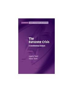 The Eurozone Crisis (Instant Digital Access Code Only) 9781107056558