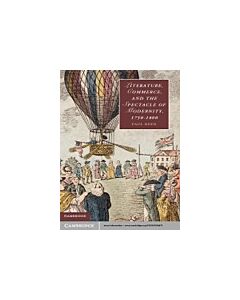 Literature, Commerce, and the Spectacle of Modernity, 1750–1800 (Instant Digital Access Code Only) 9781107016675