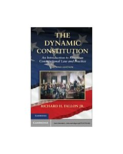 The Dynamic Constitution (Instant Digital Access Code Only) 9781107021402