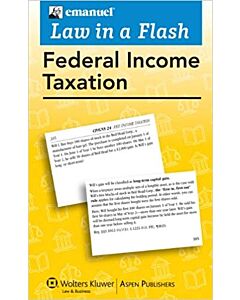 Law In A Flash Flashcards: Federal Income Taxation 9780735590014