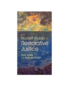 The Pocket Guide to Restorative Justice (Instant Digital Access Code Only) 9781843106296