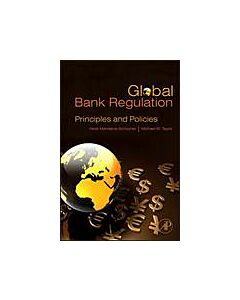 Global Bank Regulation (Instant Digital Access Code Only) 9780126410037