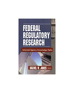 Federal Regulatory Research (Instant Digital Access Code Only) 9780789020406