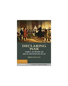 Declaring War (Instant Digital Access Code Only) 9781107026926