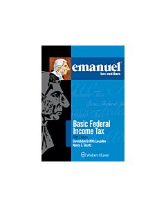 Emanuel Law Outlines: Basic Federal Income Tax (Instant Digital Access Code Only) 9781543806267