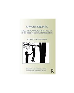 Saviour Siblings (Instant Digital Access Code Only) 9780415535717