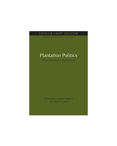 Plantation Politics (Instant Digital Access Code Only) 9781849710268