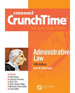 CrunchTime Series: Administrative Law (Instant Digital Access Code Only) 9798889065395