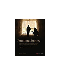 Pursuing Justice: Traditional and Contemporary Issues in Our Communities and the World (Instant Digital Access Code Only) 9780323294591