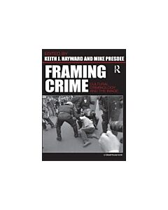 Framing Crime (Instant Digital Access Code Only) 9780415459037