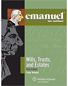 Emanuel Law Outlines: Wills, Trusts & Estates 9781543805697