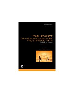 Carl Schmitt (Instant Digital Access Code Only) 9780415728232