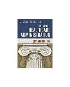 The Law of Healthcare Administration (Instant Digital Access Code Only) 9781567936445