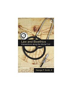 Law and Bioethics (Instant Digital Access Code Only) 9780415741439