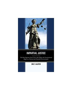 Impartial Justice (Instant Digital Access Code Only) 9780739177211