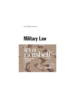 Military Law in a Nutshell, 4th (Instant Digital Access Code Only) 9780314907189