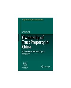 Ownership of Trust Property in China (Instant Digital Access Code Only) 9789811058455