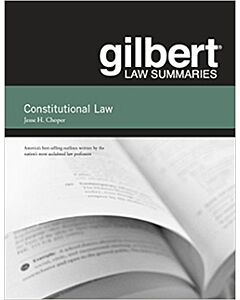 Gilbert Law Summaries: Constitutional Law 9780314276179