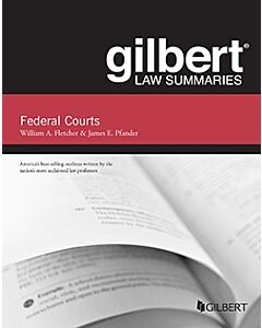 Gilbert Law Summaries: Federal Courts 9781642427028