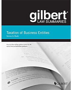 Gilbert Law Summaries: Taxation of Business Entities 9781636591162