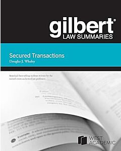 Gilbert Law Summaries: Secured Transactions 9798887868745