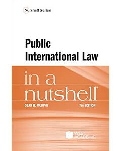 Law in a Nutshell: Public International Law 9798887865508