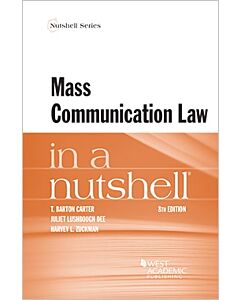 Law in a Nutshell: Mass Communication Law 9781640204058