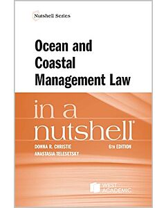 Law in a Nutshell: Ocean & Coastal Management 9781685615833