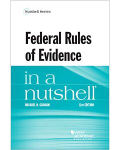 Law in a Nutshell: Federal Rules of Evidence 9781684676859