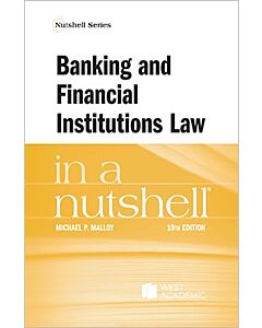 Law in a Nutshell: Banking and Financial Institutions 9781685612351