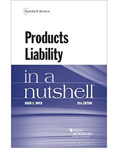 Law in a Nutshell: Products Liability 9781647087159