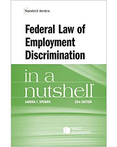 Law in a Nutshell: Federal Law of Employment Discrimination 9798887864143