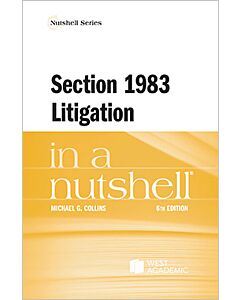 Law in a Nutshell: Section 1983 Litigation 9798887865126