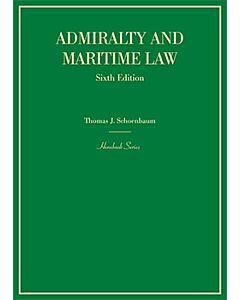 Hornbook on Admiralty and Maritime Law (Hornbook Series) 9781634596886