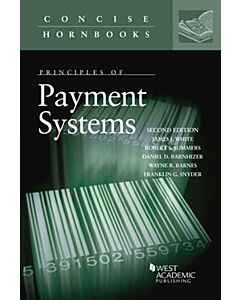 Principles of Payment Systems (Concise Hornbook Series) 9781683285281