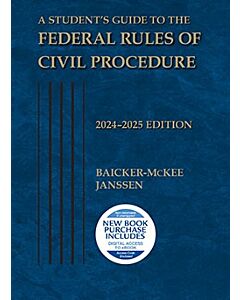 A Student's Guide to the Federal Rules of Civil Procedure 9798892090476