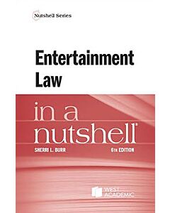 Law in a Nutshell: Entertainment Law 9798892093118