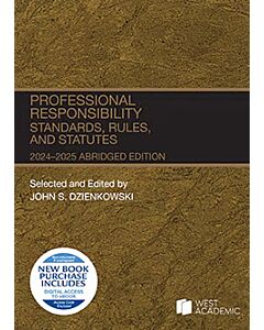 Professional Responsibility, Standards, Rules, and Statutes, Abridged (Instant Digital Access Code Only) 9798892091640