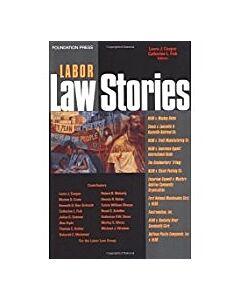 Labor Law Stories 9781587788758