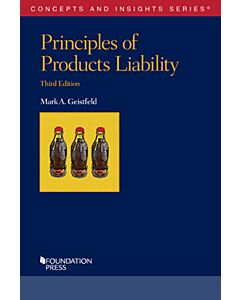 Concepts & Insights Series: Principles of Products Liability 9781642425826
