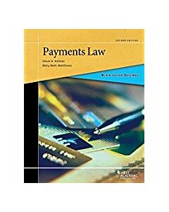 Black Letter Series: Payments Law 9781634603171