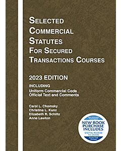 Selected Commercial Statutes for Secured Transactions Courses (Instant Digital Access Code Only) 9798887861463