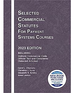 Selected Commercial Statutes for Payment Systems Courses 9798887860176