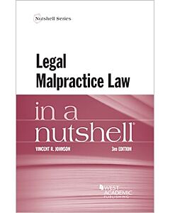 Law in a Nutshell: Legal Malpractice 9781684675821