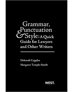 Grammar, Punctuation, and Style: A Quick Guide for Lawyers and Other Writers (Instant Digital Access Code Only) 9781634590754